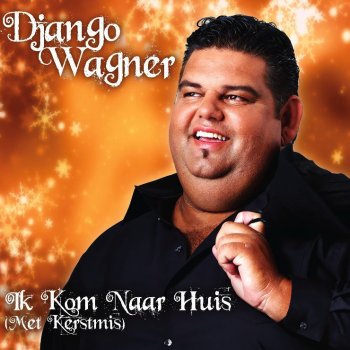 Django Wagner Speciale kerstboodschap