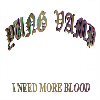 DJ Yung Vamp I Need More Blood