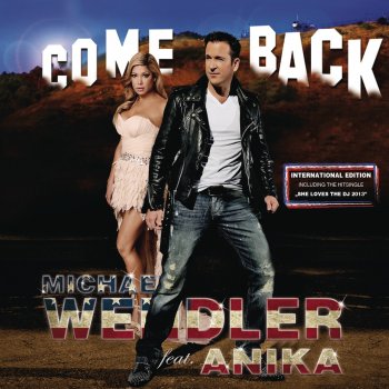 Michael Wendler Feat.Anika Come Back (English Version)