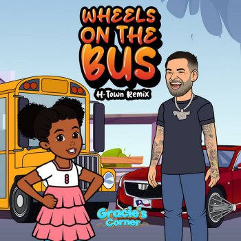 Исполнитель Gracie's Corner, альбом Wheels on the Bus (feat. Paul Wall) (H-Town Remix)