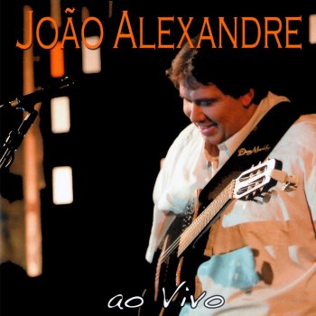 João Alexandre Coração de Pedra (Ao Vivo)