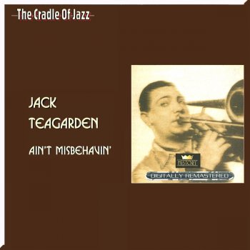 Jack Teagarden I'se a Muggin' Part 1