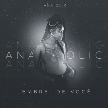 Ana Olic Lembrei de Você