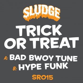 Trick or Treat Hype Funk - Original Mix