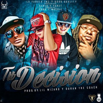 Kario Y Yaret feat. Yaga & Mackie Tu Decision (feat. Yaga y Mackie)