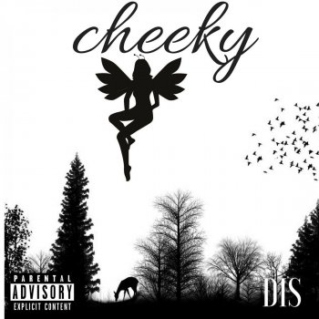 Dis Cheeky