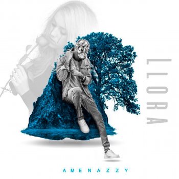 Amenazzy Llora