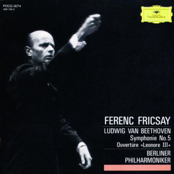 Исполнитель Berliner Philharmoniker Ferenc Fricsay, альбом Beethoven: Symphony No. 5 in C Minor, Op. 67 - Overture Leonore III, Op. 72a