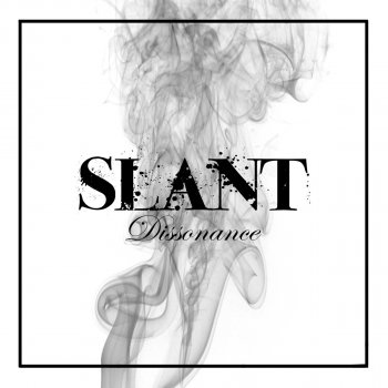 Исполнитель Slant, альбом Dissonance