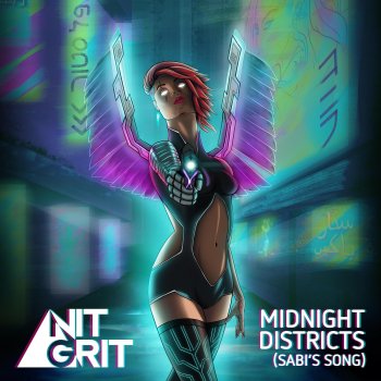 NiT GriT Midnight Districts (Sabi's Song)