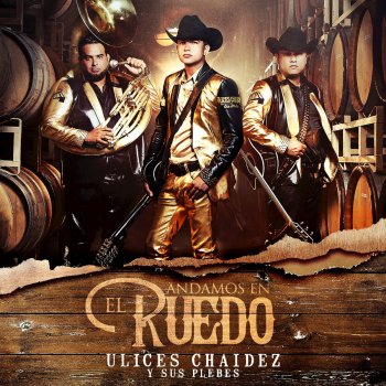 Ulices Chaidez Te Regalo (Versión Banda)