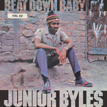 Junior Byles Beat Down Babylon