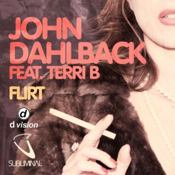 John Dahlbäck Flirt (Original Extended Mix)