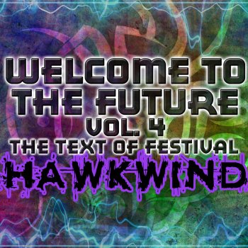 Hawkwind Medley: Paranoia / See It As You Really Are (Live)