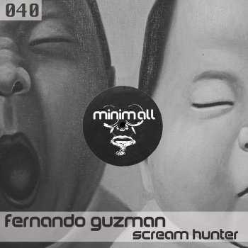 Исполнитель Fernando Guzman, альбом Scream Hunter