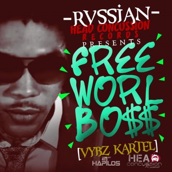 Vybz Kartel feat. Rvssian Get Gal Anywhere