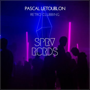 Pascal Letoublon Retro Clubbing