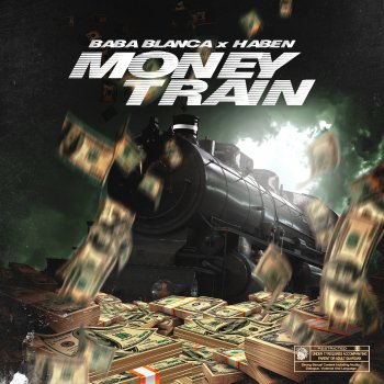 BABA BLANCA feat. Haben Money Train