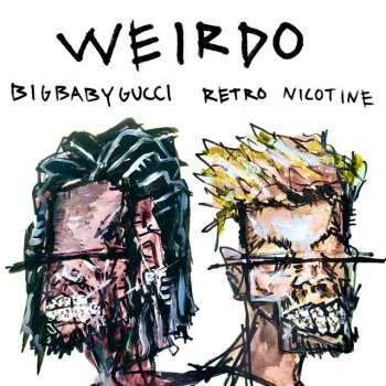 Retro Nicotine Weirdo (feat. BigBabyGucci)