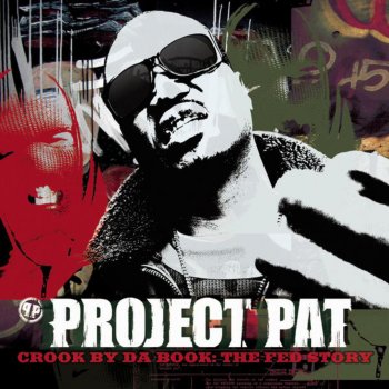 Project Pat I Ain't Goin' Back to Jail