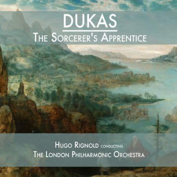 Paul Dukas, Hugo Rignold & London Philharmonic Orchestra The Sorcerer's Apprentice