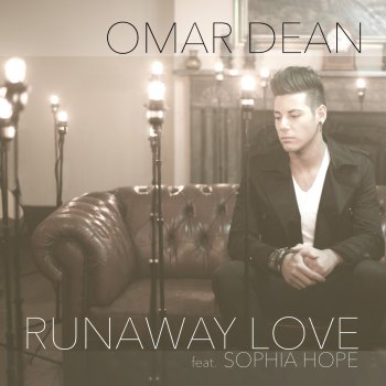 Omar Dean feat. Sophia Hope Runaway Love