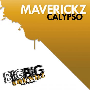 Maverickz Calypso (Tom Buster Remix)