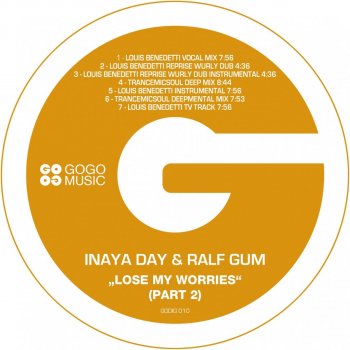 Inaya Day feat. Ralf Gum Lose My Worries - Louis Benedetti TV Track