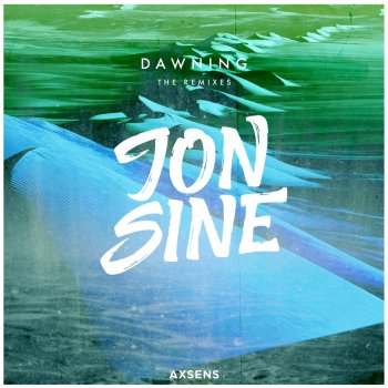 Jon Sine Dawning (Kodeon Remix)