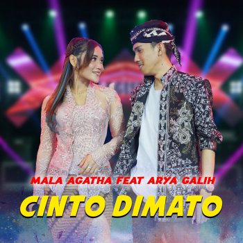Mala Agatha Cinto Dimato (feat. Arya Galih)
