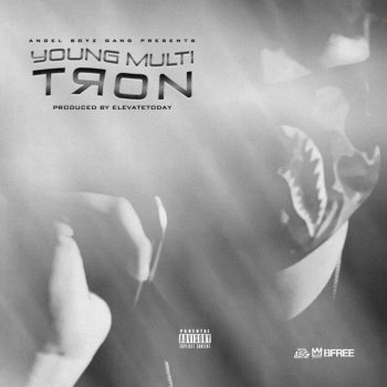 Young Multi feat. ElevateToday Tron