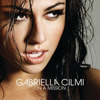 Gabriella Cilmi feat. Eve On a Mission