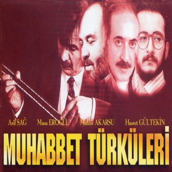 Musa Eroğlu Gel Cananım Benden