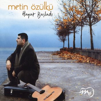 Metin Özülkü Son Şeklimiz