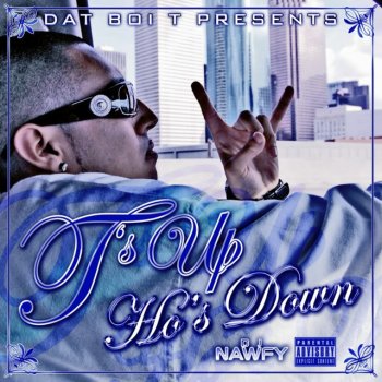 Dat Boi T feat. Al-D & Villain Noid