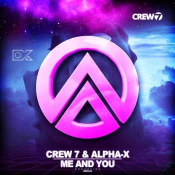 Crew 7 Me and You (Extended Mix)