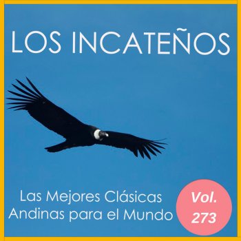 Los Incateños Pascua Linda