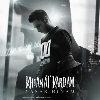 Yaser Binam Khianat Kardam