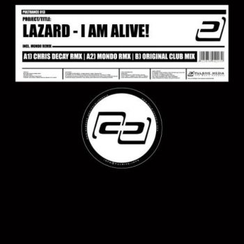 Lazard I am Alive (Chris Decay RMX) - Chris Decay RMX
