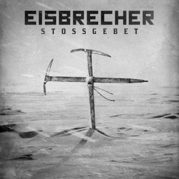 Eisbrecher Stossgebet