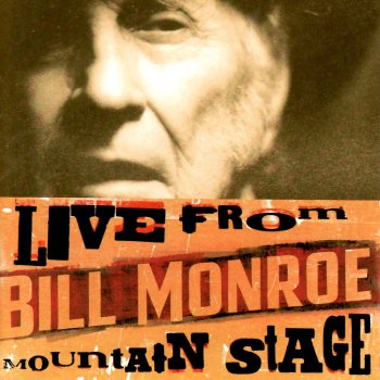 Bill Monroe Muleskinner Blues (Live)