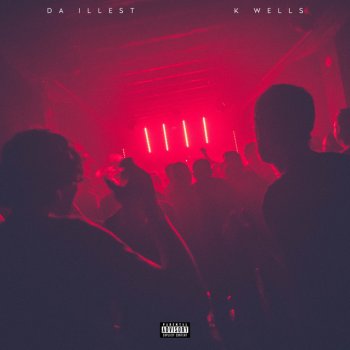 Da Illest Numero Uno (feat. K. Wells)