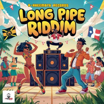 Akeem876 Long Pipe Riddim