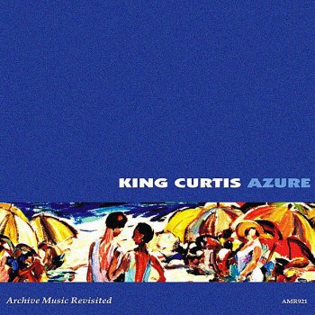 King Curtis The Nearness of You