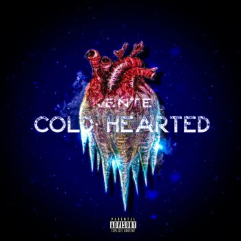 Kente Cold Hearted