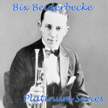 Bix Beiderbecke There Ain't No Land Like Dixieland