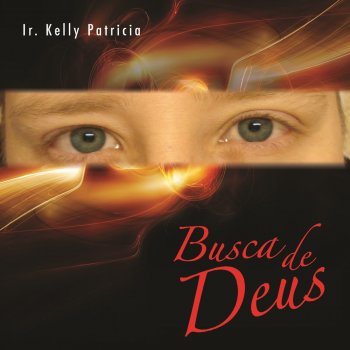 Irmã Kelly Patrícia Busca de Deus