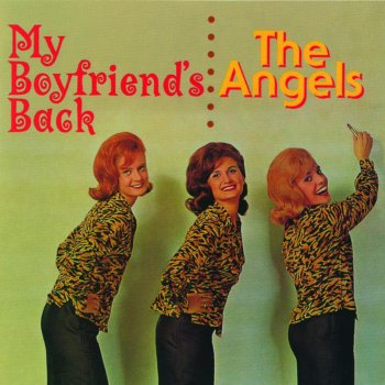 The Angels Has Anybody Seen My Boyfriend