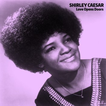 Shirley Caesar Loose That Man