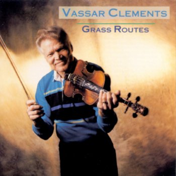 Vassar Clements Fiddlin' Will